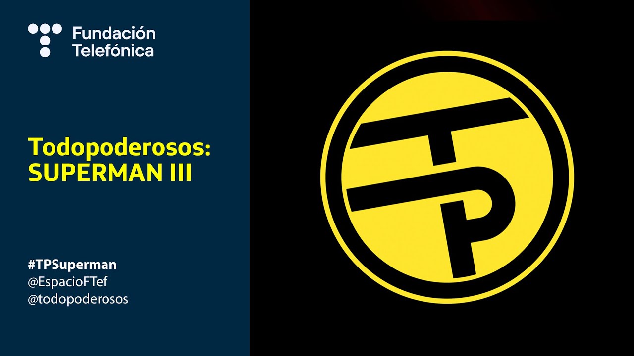 Todopoderosos: Superman 3