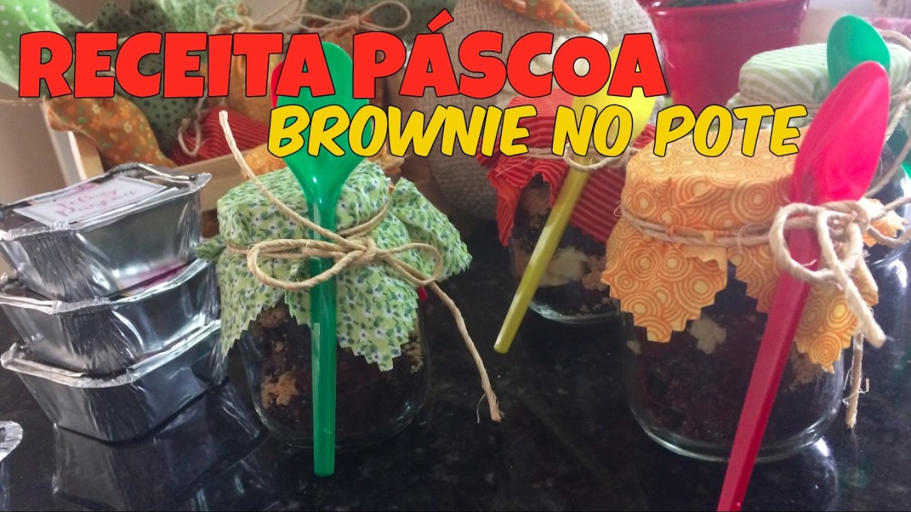 RECEITA PÁSCOA BROWNIE NO POTE GANHE DINHEIRO #MARCOTODODIA26