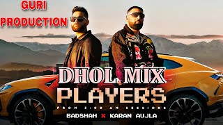 Players Dhol Mix | Guri Production | Punjabi Song 2022