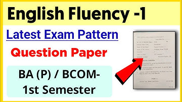 English Fluency Question Paper BA / Bcom First Semester DU SOL | English Fluency Exam Pattern BA