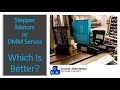 Open Loop and Hybrid Steppers VS DMM DYN2 Servo:  Which Is Better?