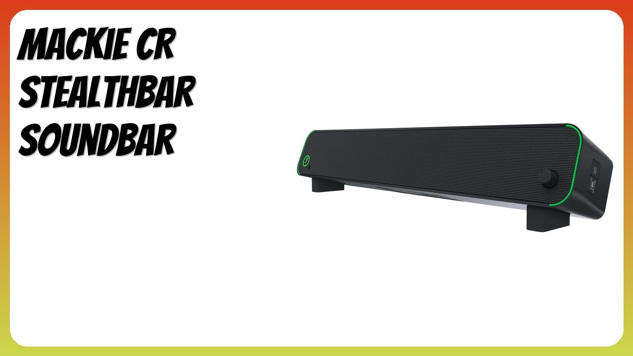 REVIEW (2026): Mackie CR StealthBar Soundbar. Features