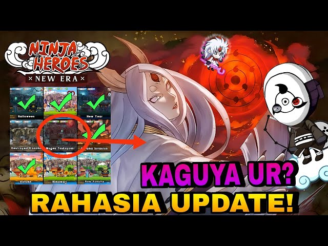 KAGUYA UR AKAN MUNCUL! Ninja Heroes New Era RAHASIA UPDATE TERPECAHKAN! BONGKAR UPDATE TERBARU! class=