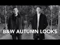 B&amp;W AUTUMN LOOKS | TheLineUp Menswear