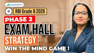 Exam Hall Strategy RBI | RBI Grade B Phase 2 | RBI Grade B Phase 2 Preparation | Anuj Jindal