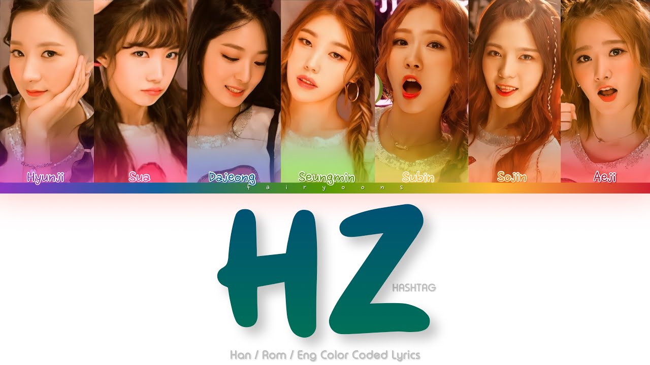 HASHTAG (해시태그) Hz Color Coded Lyrics (Han/Rom/Eng) - YouTube HASHTAG (해시태그) Hz Color Coded Lyrics (Han/Rom/Eng) - YouTube