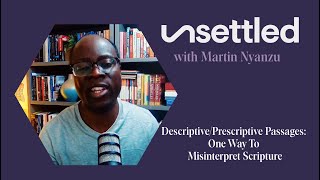 Descriptive/Prescriptive Passages: One Way To Misinterpret Scripture