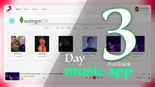 Day 3 - Full Stack Music Player | For Beginners | React, MongoDb, NodeJs, FIrebase