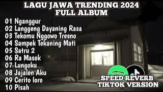 kumpulan lagu jawa terbaru viral tiktok 2024 full album#lagujawafullalbum #lagujawaterbaru2024