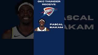Trading Pascal Siakam To The Oklahoma City Thunder