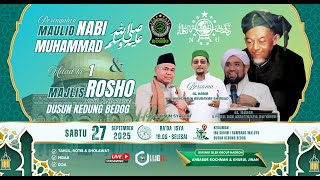 Live Peringatan Maulid Nabi Muhammad SAW &  Milad Ke 1 Majlis ROSHO Dusun Kedung Bedog .