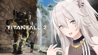 【Titanfall2】うるせえぞドロップシークエンス開始だ！【獅白ぼたん/ホロライブ】