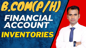 inventories for b.com ||sem 1|| b.com 1st year ||sol||du||b.com class ||by anuj kumar singh