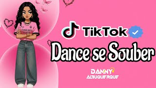 Dance Se Souber Tik Tok 2026