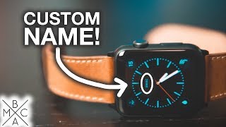 How To ADD YOUR NAME To Your Apple Watch! ⌚️
