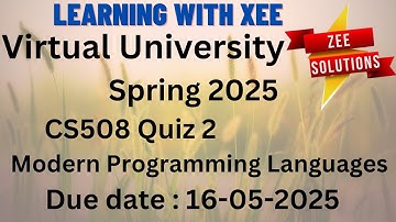 CS508 Modern Programming Languages  Quiz 2 Spring 2025 Virtual University of Pakistan