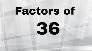 Factors of 36