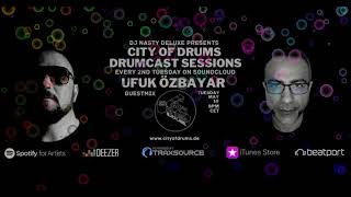 City of Drums Black Label Drumcast Series #34 @ufukozbayar6853 @djnastydeluxe