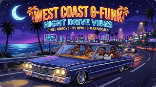 chill rap 30min - west coast gfunk night drive vibes vol.6 - YouTube