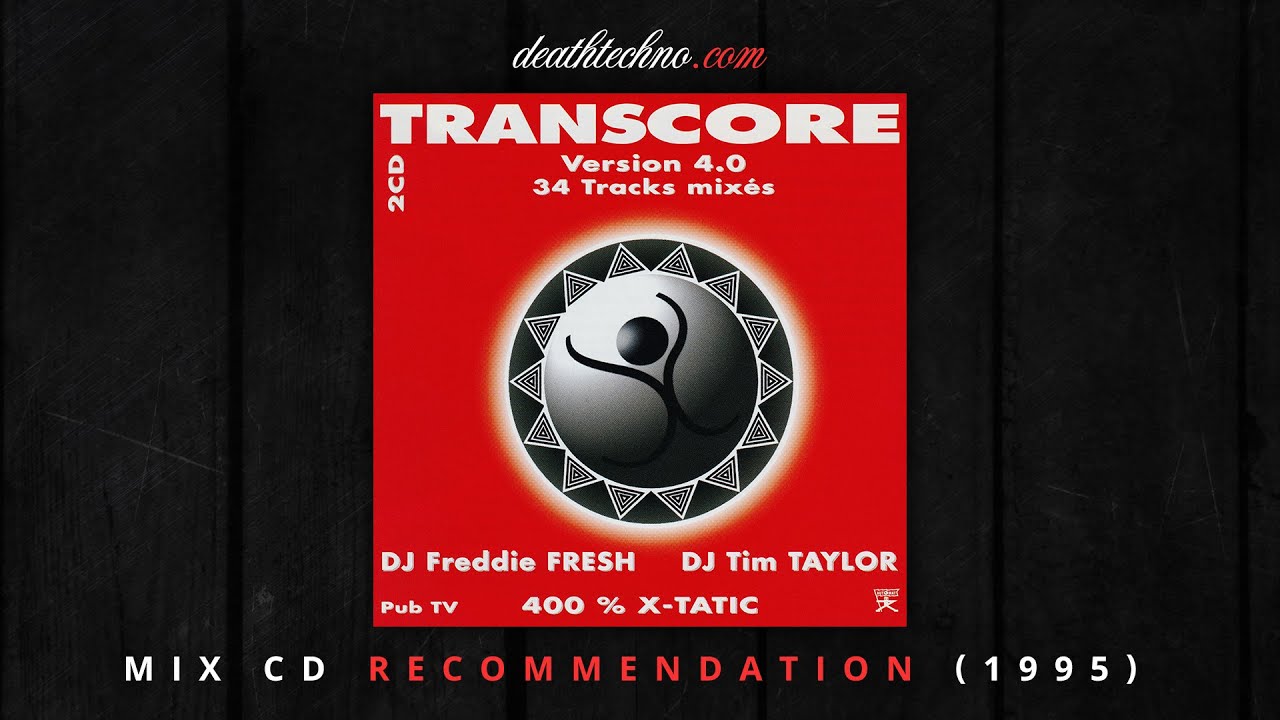DT:Recommends | Transcore Version 4.0 - Freddie Fresh (1995) Mix CD 1