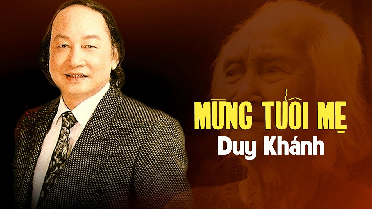 Mừng Tuổi Mẹ (Có Lời Bài Hát ) - Duy Khánh | Tác Giả: Trần Long Ẩn