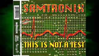 Samtronix - This Is Not A Test (Radio Mix)