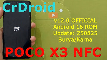CrDroid v12.0 OFFICIAL for Poco X3 Android 16 ROM Update: 250825