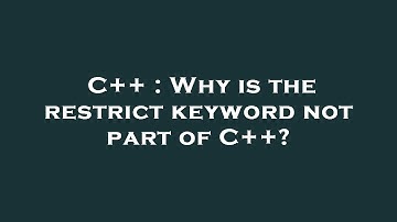 C++ : Why is the restrict keyword not part of C++?