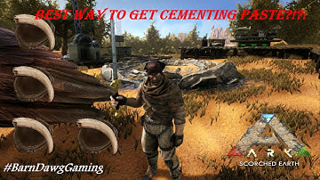 ARK Scorched Earth - Best Way To Get Cementing Paste?!?! (Tips and Tricks)