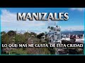 MANIZALES || RAZONES POR LA QUE ESTA CIUDAD ES MI FAVORITA EN TODA COLOMBIA