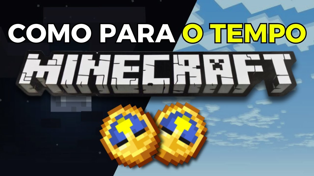 COMO para PARAR o TEMPO no MINECRAFT - Parar o ciclo de Dia e Noite ...