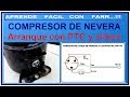 Como conectar un compresor de nevera con su PTC y su clixon.