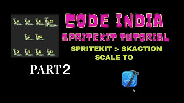 #codeIndia #spritekit #skaction |Scaling animation part 2|