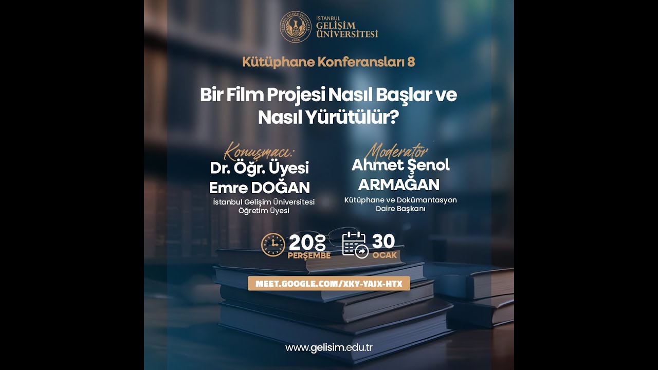 Kütüphane Konferansları 8: Bir Film Projesi Nasıl Başlar ve Nasıl Yürütülür?