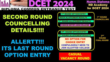 DCET 2024 SECOND ROUND COUNSELING DETAILS!!! |Final Round Counseling |N0 Option for CHOICES