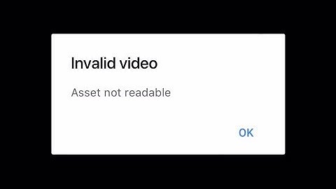 How to fix the error "invalid asset not readable" (iOS12) 2019