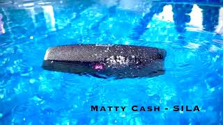 Video thumbnail of "Matty Cash - SILA"