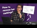 How To Recover Lost Rankings and Win Back Your SEO Traffic