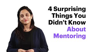 4 Surprising Things You Didn't Know About Mentoring