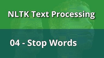 NLTK Text Processing 04 - Stop words