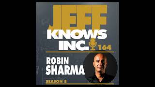 Life Journey With The Monk Who Sold His Ferrari | Robin Sharma & Jeff Lopes 164