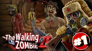 I AM TRAPPED IN A ZOMBIE APOCALYPSE WORLD | THE WALKING ZOMBIE GAMEPLAY #1