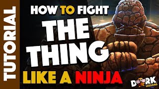 How To Fight The Thing Like a Ninja