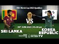 Fifa world cup 2022 round 2 qualifiers  sri lanka vs korea republic