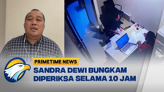 Sandra Dewi Bungkam Diperiksa Selama 10 Jam