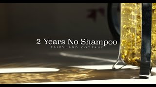 2 Years No Shampoo Update