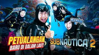 PETUALANGAN BARU DALAM LAUT! - Subnautica 2 Indonesia (w/...