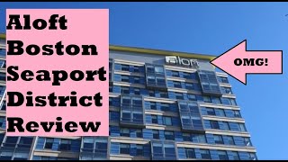 Aloft Boston Seaport District Tour & Review (Modern and Chic Hotel near Boston Convention Center)