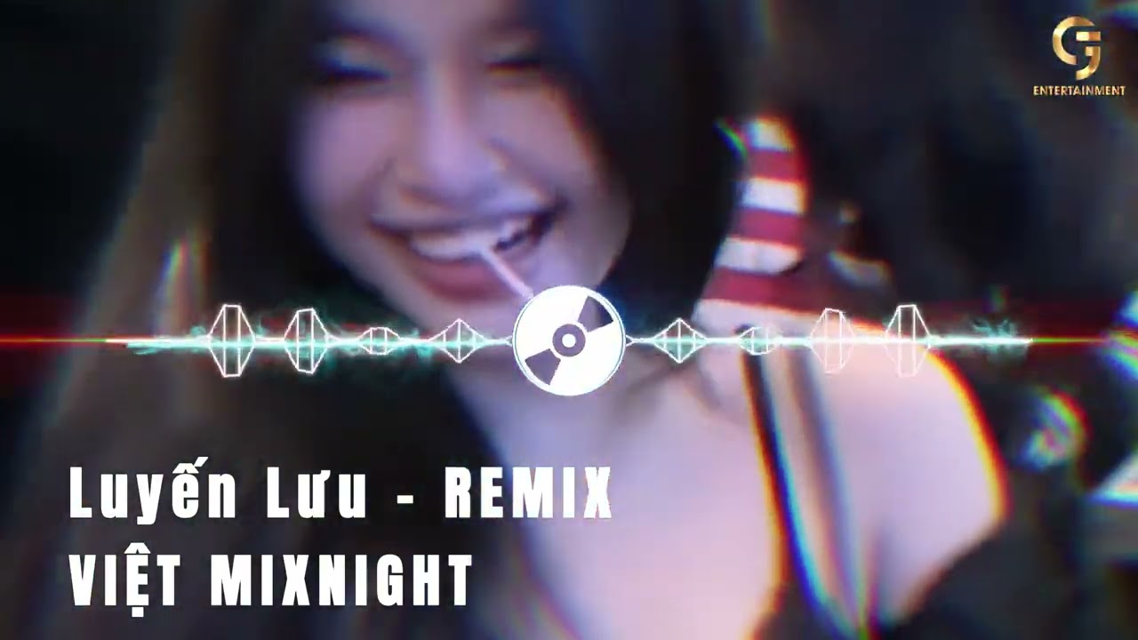 Luyến Lưu Remix ~ Đành Thôi Buông Tay Cho Em Đi |