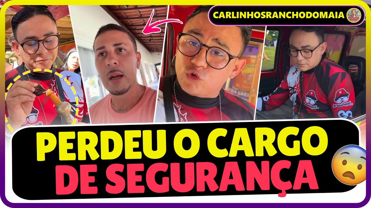 WESLEY NAO É MAIS SEGURANÇA DE CARLINHOS NO RANCHO DO MAIA DEPOIS DO QUE ACONTECEU 😱🫢🌻